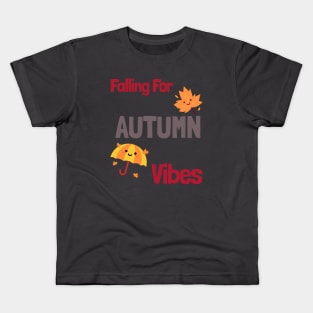 Falling For Autumn Vibes Design Kids T-Shirt